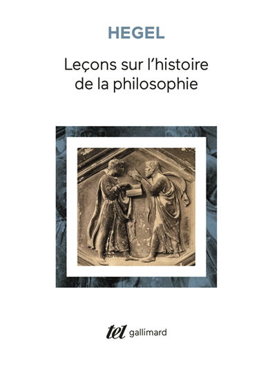 Leçons sur l'histoire de la philosophie : introduction : système et histoire de la philosophie