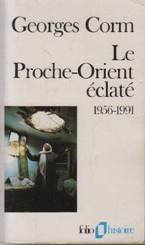 Le Proche-Orient éclaté