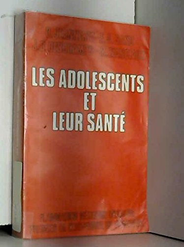 Les Adolescents et leur santé