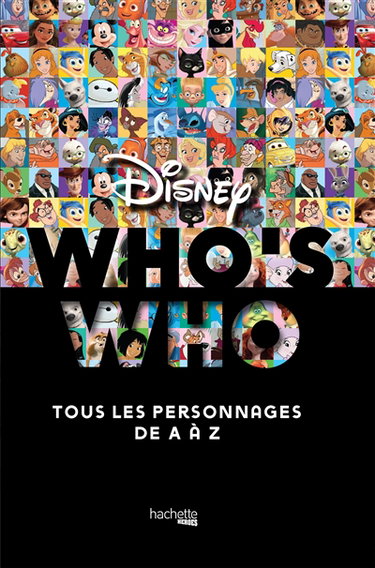Couverture de Who's who Disney : tous les personnages de A à Z par Walt Disney company