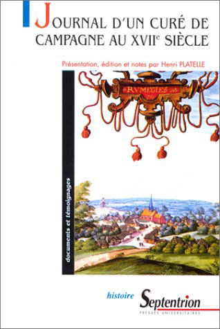 Journal D'Un Cure De Campagne Au Xviie Siecle