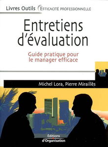 Entretiens d'évaluation : guide pratique pour le manager efficace