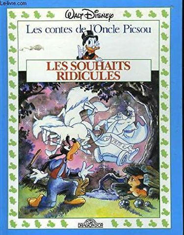 Les Souhaits ridicules : d'après Charles Perrault