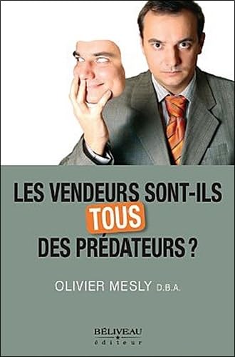 Les vendeurs sont-ils tous des prédateurs ?