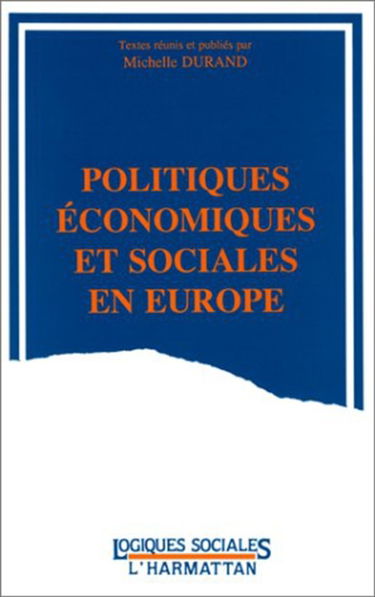 Politiques économiques et sociales en Europe