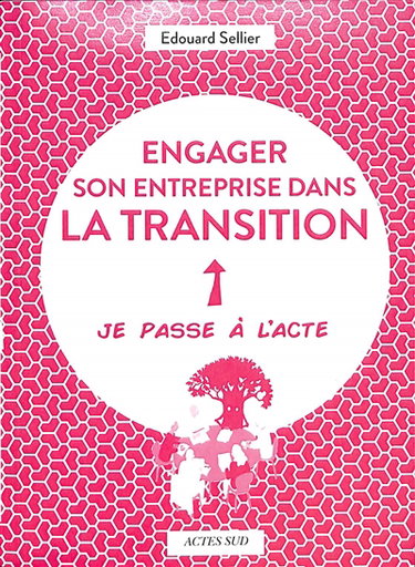 Engager son entreprise dans la transition
