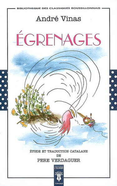 Couverture de Egrenages : poèmes inédits. Esgranaments