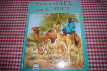 Sous le Soleil Sous la Neige