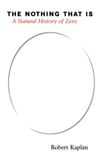 Couverture de The Nothing That Is: A Natural History of Zero
