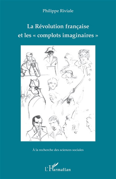La Révolution française et les complots imaginaires