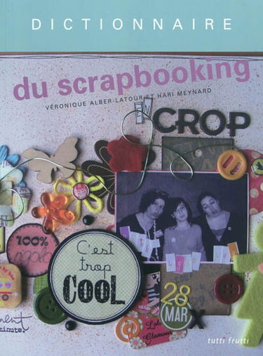 Dictionnaire du scrapbooking