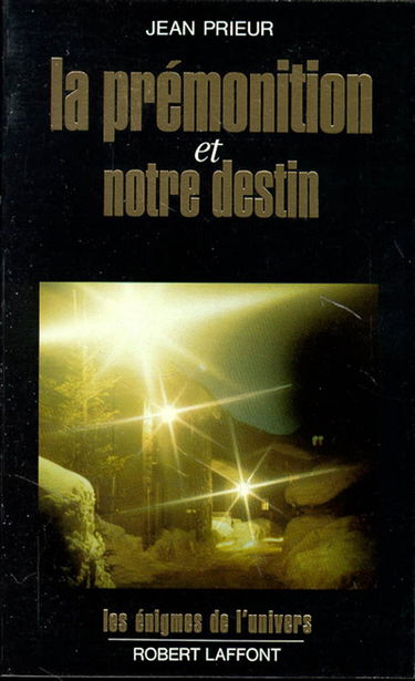 La Prémonition et notre destin