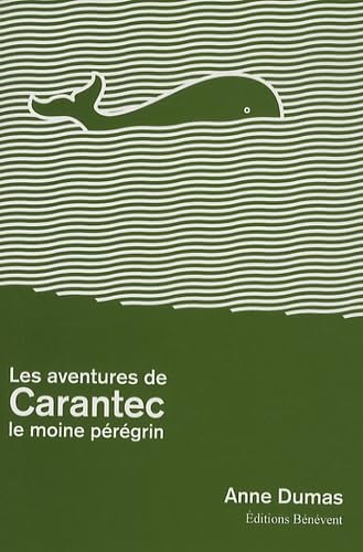 Les aventures de Carantec: Le moine pérégrin
