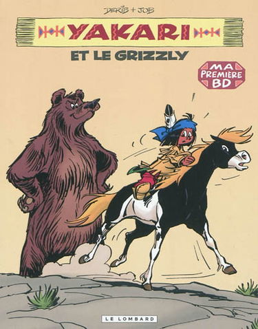 Yakari. Vol. 5. Yakari et le grizzly