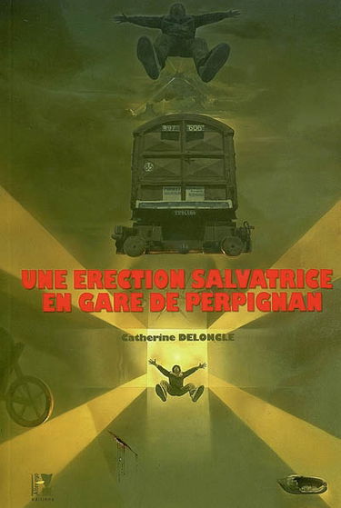 Une érection salvatrice en gare de Perpignan : centre de l'univers