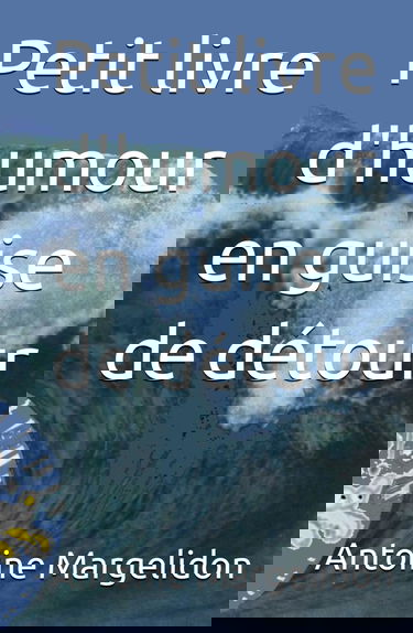 Petit livre d'humour en guise de détour