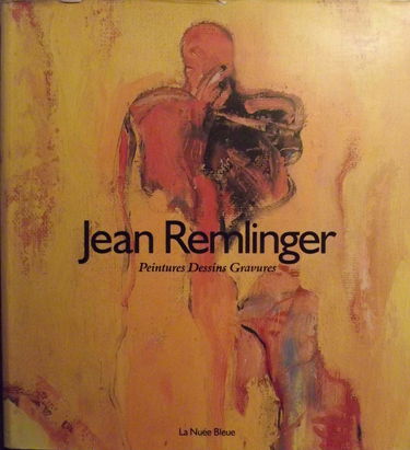 Jean Remlinger : peintures, dessins, gravures
