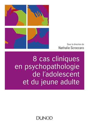 Couverture de 8 cas cliniques en psychopathologie de l'adolescent et du jeune adulte