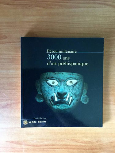 Pérou millénaire
