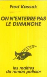 On n'enterre pas le dimanche