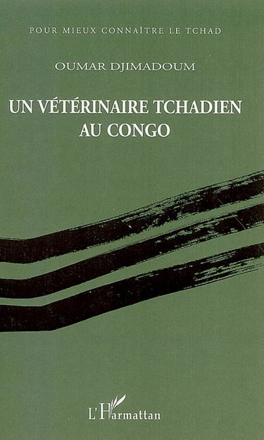 Un vétérinaire tchadien au Congo