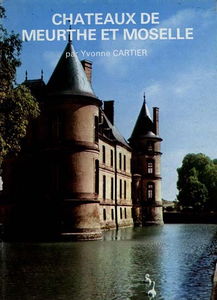 Châteaux de Meurthe et Moselle