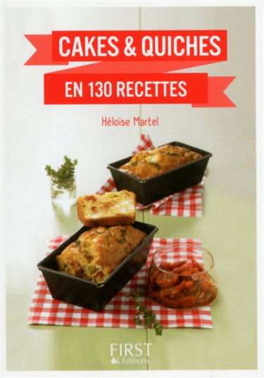 Cakes & quiches en 130 recettes