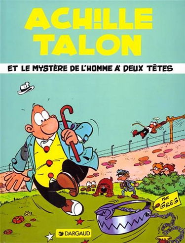 Achille Talon. Vol. 14. Achille Talon et le mystère de l'homme a deux têtes