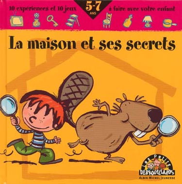 La maison et ses secrets