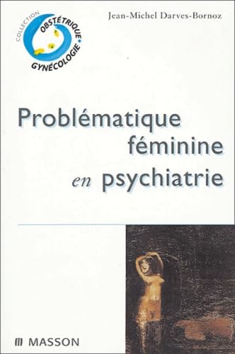 Problématique féminine en psychiatrie