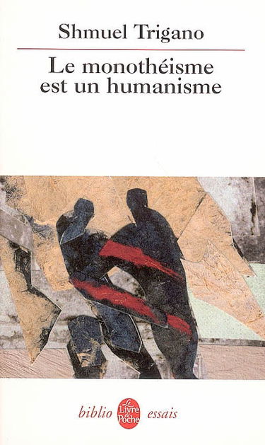 Le monothéisme est un humanisme