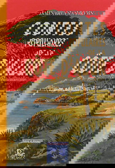 Contes populaires de la Côte d'Azur : recueillis à Menton, Roquebrune & Sospel