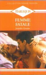 Femme fatale (Collection Rouge passion)