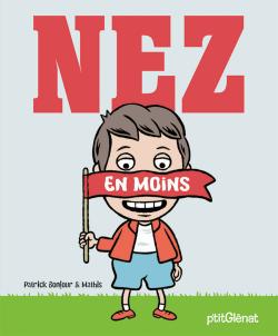 Nez en moins