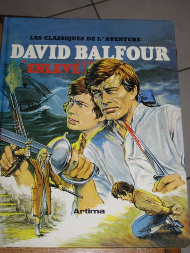 Couverture de David balfour " enleve " : d'après robert louis stevenson