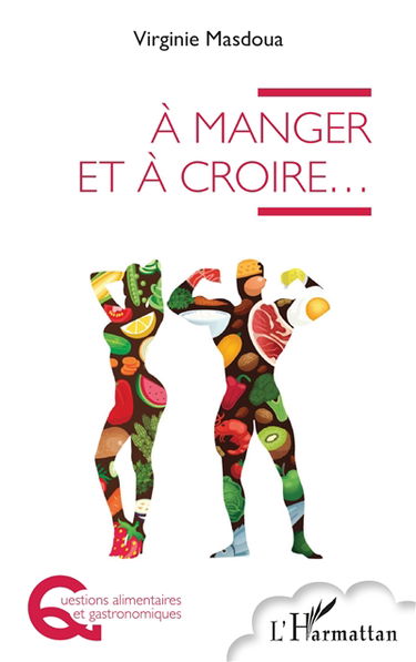 A manger et à croire...