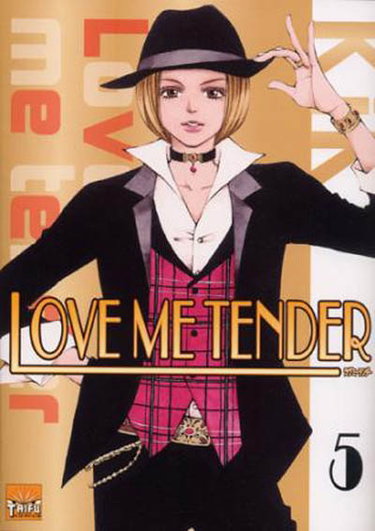 Couverture de Love me tender. Vol. 5