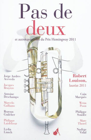 Pas de deux : et autres nouvelles du prix Hemingway 2011