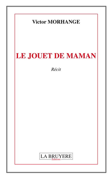 LE JOUET DE MAMAN