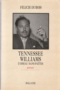 Tennessee Williams : l'oiseau sans patte