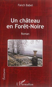 Un château en Forêt-Noire