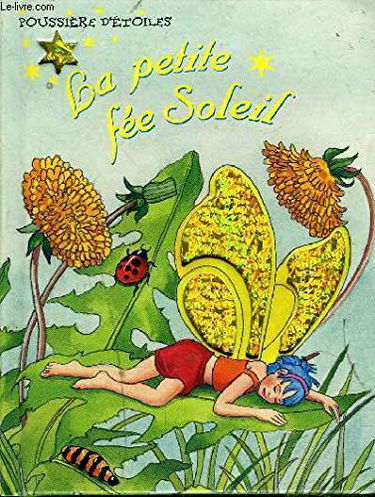 Poussière d'étoiles : La petite fée Soleil