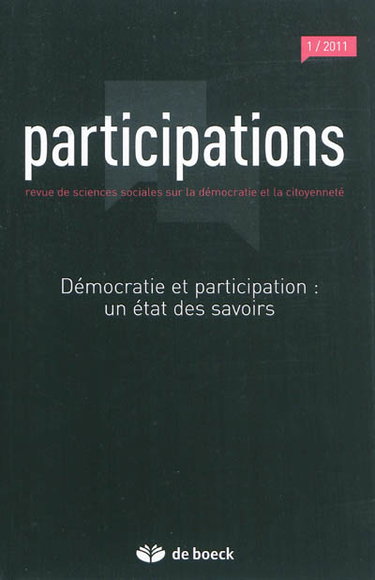 Couverture de Participations : revue de sciences sociales sur la démocratie et la citoyenneté, n° 1 (2011). Démocratie et participation : un état des savoirs par XXX