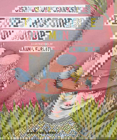 Petites histoires du monde