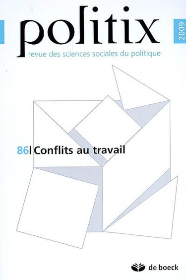 Politix, n° 86. Conflits au travail