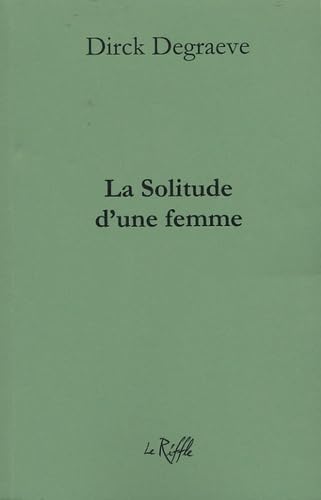 La Solitude d'une femme
