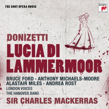 Couverture de Mackerras,Charles - Lucia di Lammermoor-Sony Opera House