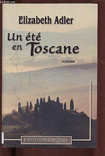 Un été en Toscane