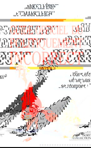 Le guide officiel du politiquement incorrect