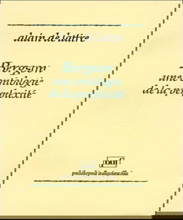 Bergson, une ontologie de la perplexité
